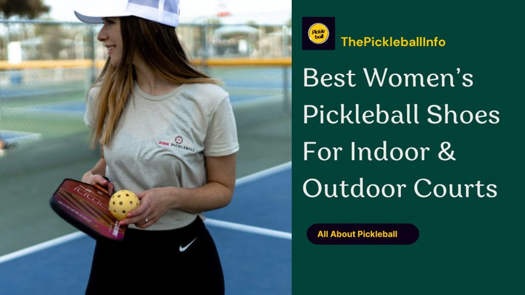 Best Women’s Pickleball Shoes